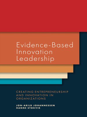cover image of Evidence-Based Innovation Leadership